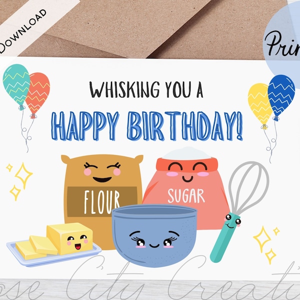 Printable Birthday Card, Cute Birthday Card, Baking, Cooking, Whisking You a Happy Birthday, Funny Card, Birthday Pun, Instant Download