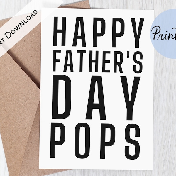 Father's Day Card for Pops, Happy Father's Day Pops, Printable Card, For Pops, For Grandpa, Pops Father's Day Card, Instant Download