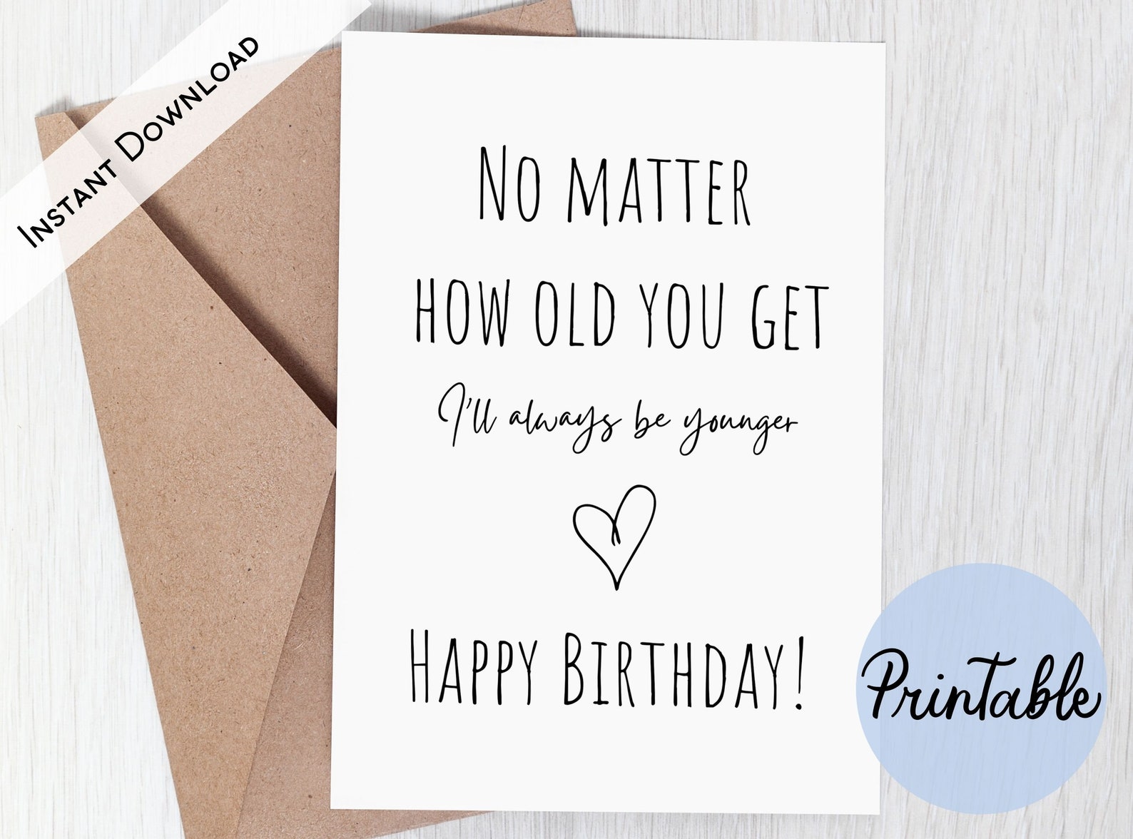 Printable Birthday Card Funny Rude Card No Matter How Old - Etsy