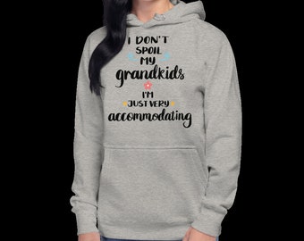 Spoil Grandkids Unisex Hoodie