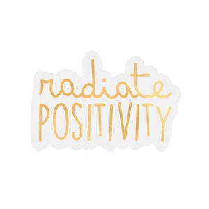 irradie a etiqueta transparente da positividade | pensamentos positivos claros adesivo | garrafa de água impermeável adesivo | adesivo para laptop | adesivo de citação