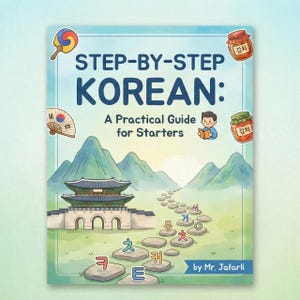 Coréen pas à pas : un guide pratique pour les débutants | Apprendre le coréen eBook PDF