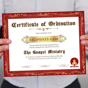 May include: A red and gold certificate of ordination with the text "Certificate of Ordination" and "The Gospel Ministry". The certificate is signed by the Harvest Christian Fellowship at Eastbay Community on the 25th of December, 20xx.