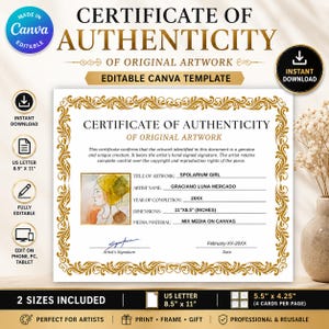 May include: A white certificate of authenticity template with a gold ornate border. The text reads Certificate of Authenticity of Original Artwork, with fields for title, artist, year, dimensions of 11 inches by 8.5 inches, and media.