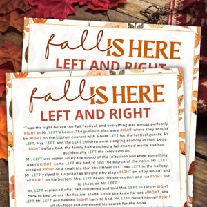 May include: A printable story about a family preparing for the Fall Festival. The story uses the words "left" and "right" to describe the actions of the family members. The text is written in a fun, whimsical font and is perfect for teaching children about left and right.