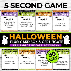 May include: A printable Halloween-themed 5 Second Game with 90 cards. The cards feature a variety of Halloween-themed prompts, such as "Things you'd find in a haunted house" and "Candy bars kids want for Halloween".