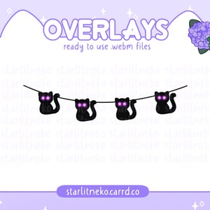 May include: A string of black cats with glowing pink eyes hangs on a white background. The text "OVERLAYS ready to use .webm files" is at the top of the image. The text "starlitneko.carrd.co" is at the bottom of the image.