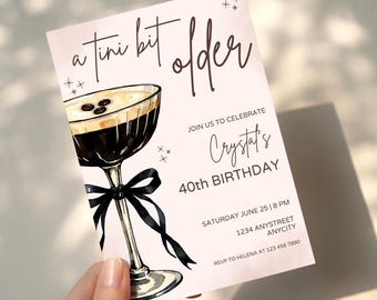 Tini Bit Older Birthday Party Invitation Template, Canva Editable Template, Printable Digital Download, Coquette Espresso Martini Invite