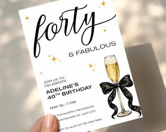 Forty & Fabulous Birthday Party Invitation Template, Canva Editable Template, Printable Digital Download, Coquette Champagne 40th E-Invite