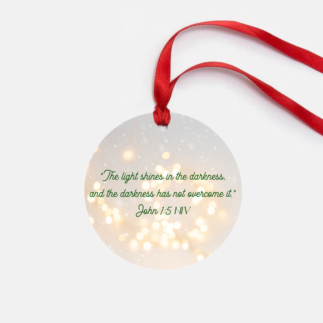 Bible Verse Ornament John 1 Verse 5 The Light Shines In The Darkness 