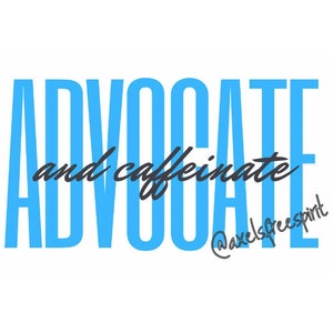 Autocollant Advocate & Caffeinate, MLD, Leucodystrophie métachromatique, Médicalement fragile, Besoins spéciaux, Super Maman, Enfants médicaux, Maman médicale,