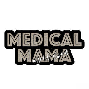 Medical Mama Sticker, MLD, Leucodystrophie métachromatique, Médicalement fragile, Besoins spéciaux, Super Maman, Enfants médicaux, Maman médicale,