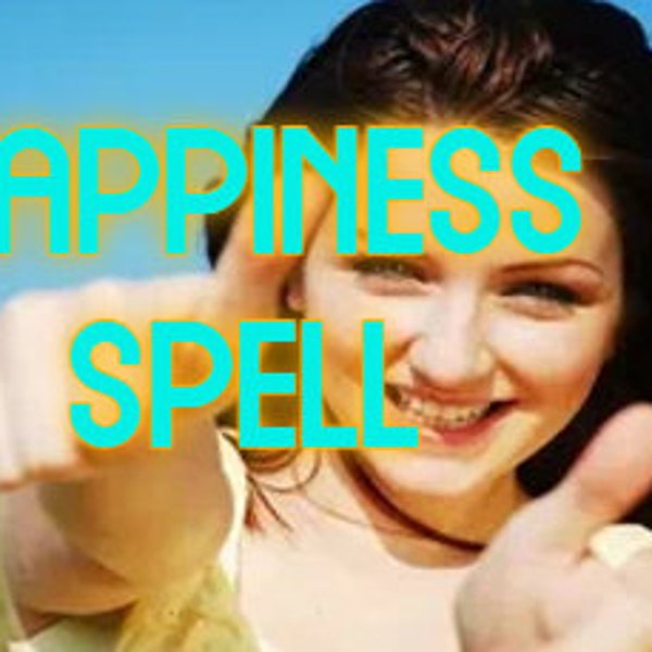 ULTIMATE HAPPINESS SPELL Improve Positivity, Luck, Smile, Laugh, Happy, Life Outlook Spell, Positive Energy, Positive Mindset