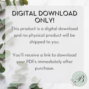 May include: White background with text that reads "DIGITAL DOWNLOAD ONLY!". The text explains that the product is a digital download and no physical product will be shipped. It also states that a link to download PDFs will be received after purchase.