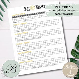 May include: A white Life XP Tracker printable with a grid layout for tracking goals and rewards. The tracker includes levels, XP points, and reward options like a new book, concert tickets, and a digital download. Text reads: track your XP, accomplish your goals, earn rewards!