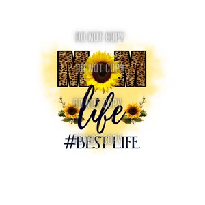 mom best life sublimation png download for shirts