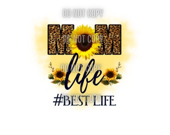 mom best life sublimation png download for shirts