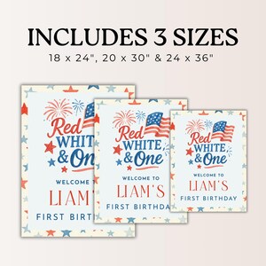 Puede incluir: Tres letreros rectangulares con tem&aacute;tica patri&oacute;tica, con colores rojo, blanco y azul. Los letreros dicen "Red, White & One" y "Welcome to Liam's First Birthday." Los tama&ntilde;os son 45,7 x 61 cm, 50,8 x 76,2 cm y 61 x 91,4 cm.