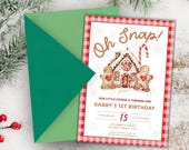 Oh Snap Gingerbread Birthday Invitation, Gingerbread Invites First Birthday, Gingerbread House Decoration Party Christmas Invitation