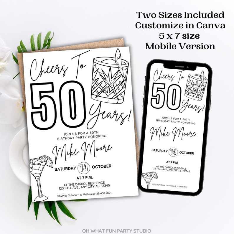 May include: Black and white printable 50th birthday party invitation with a cocktail glass graphic. The invitation says "Cheers to 50 Years!" and includes the text "Join us for a 50th birthday party honoring Mike Moore. Saturday 14 October at 7 p.m. at the Carroll Residence, 123 Fall Ave, Any City, ST 12345. RSVP by October 1 to Melissa at 123-456-7891."