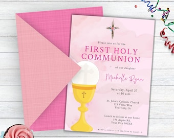 May include: Pink and white watercolor first communion invitation with a gold chalice and a cross with flowers. The invitation includes the text "Please join us for the First Holy Communion of our daughter Michelle Ryan" and details for the event.