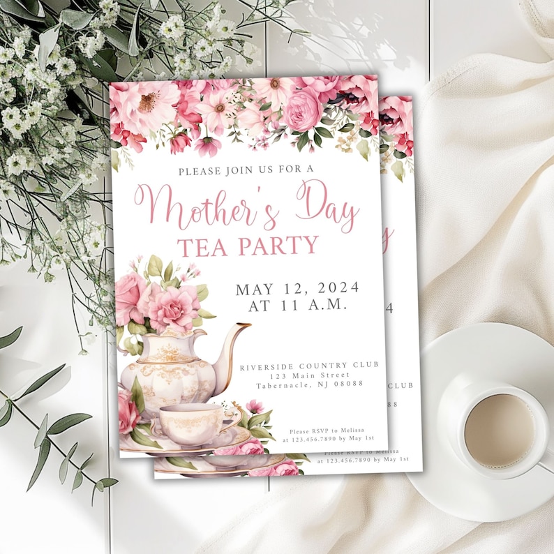 May include: A pink and white floral invitation for a Mother's Day Tea Party. The invitation features a teapot and teacup with floral accents. The text reads "Please join us for a Mother's Day Tea Party, May 12, 2024 at 11 a.m., Riverside Country Club, 123 Main Street, Tabernacle, NJ 08088. Please RSVP to Melissa at 123.456.7890 by May 1st."