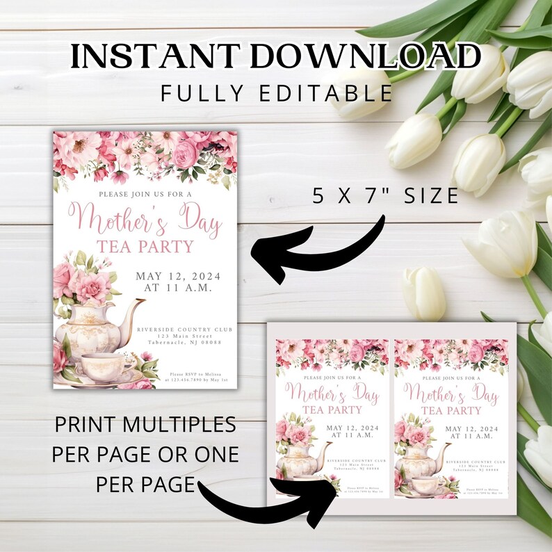 May include: Printable Mother's Day tea party invitation with a floral design and a teapot and teacup. The invitation is 5 x 7 inches and includes the text "Please join us for a Mother's Day Tea Party" and "May 12, 2024 at 11 a.m."