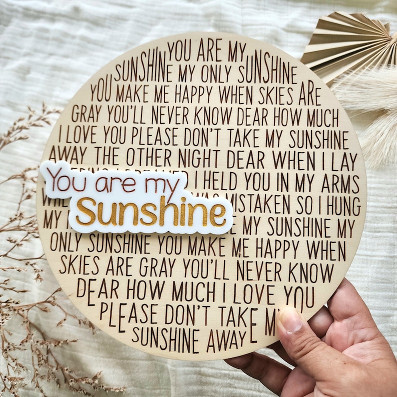 You Are My Sunshine Sign IV