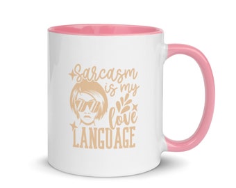 Funny Coffee Mug|Sarcasm Is My Love Language|Sassy Saying|Sarcastic Mug|Coffee Lover