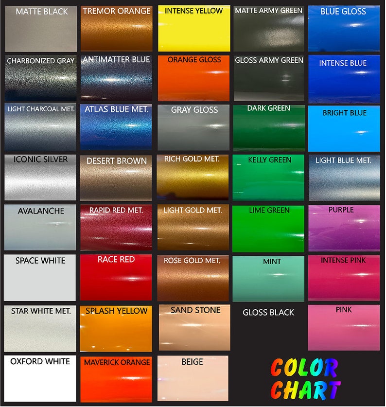May include: A color chart featuring a variety of paint colors, including matte, gloss, and metallic finishes. Colors range from black and white to vibrant shades of yellow, orange, red, green, and blue. The text "COLOR CHART" is displayed at the bottom.