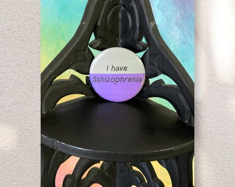 I Have Schizophrenia | Schizophrenia Awareness | "I Have" Series