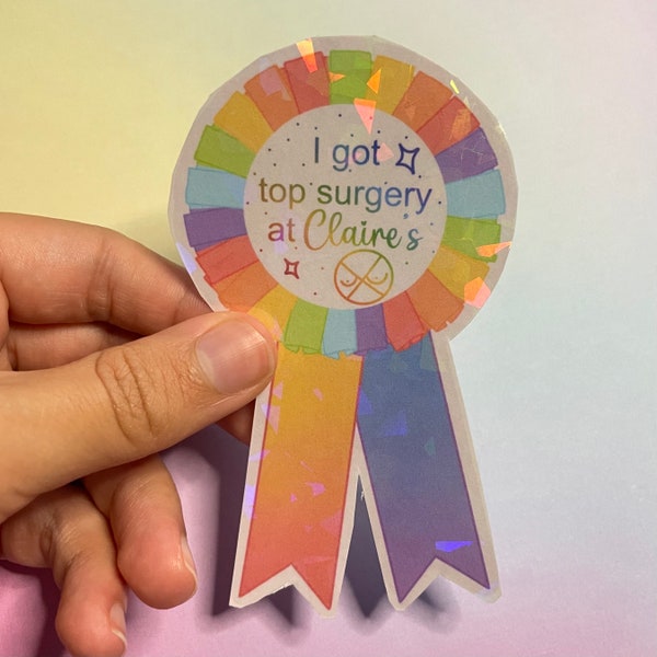 I got top surgery at Claire’s , meme lgbtq sticker