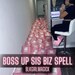 BOSS UP Sis Biz Subliminal Audio 