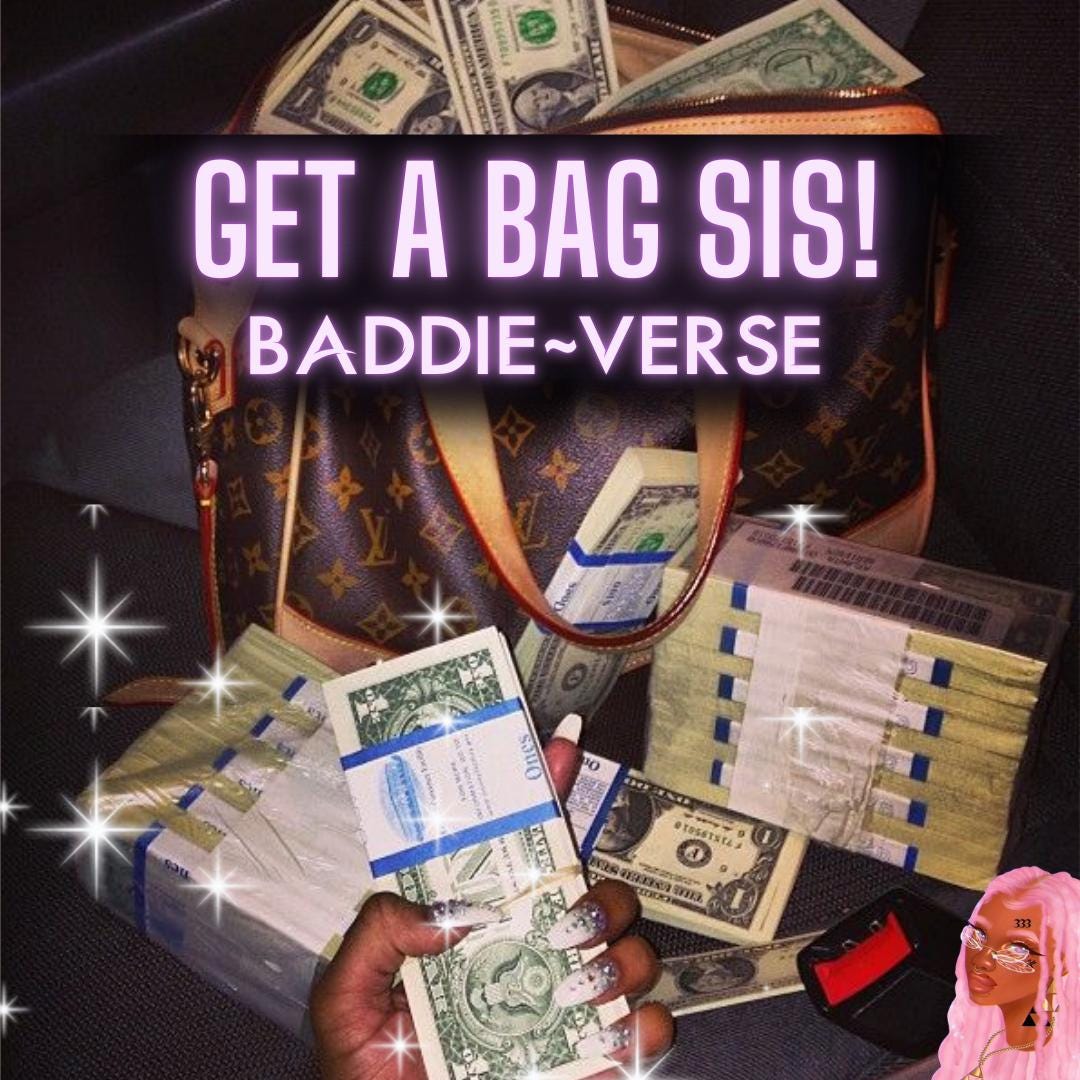 Get A Bag Sis Subliminal Audio