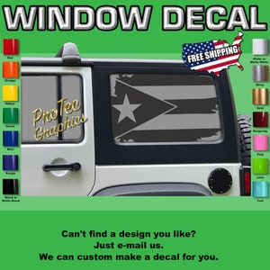 Jeep JKU JLU 4 Door Rear Window Vinyl Decal: Distressed Puerto Rico Flag W-10