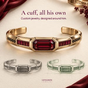 May include: A gold cuff bracelet featuring a large emerald-cut red gemstone at the centre, flanked by smaller red and black stones. The image includes the text A cuff, all his own, Custom jewellery, designed around him, and Leyloon Jewellery.