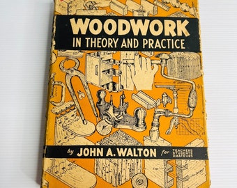 Woodwork in Theory and Practice Hardcover Book by John Walton Vintage