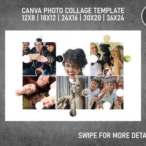 May include: A photo collage template with six puzzle pieces, each featuring a different photo of people. The template is available in five sizes: 12x8, 18x12, 24x16, 30x20, and 36x24. The text "EDIT ME IN Canva" is in the top right corner of the image.