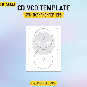 May include: A black and white template for creating CD or VCD labels. The template includes two circles for the label design, with a 4.65 inch diameter. The template is designed to fit on an 8.5 by 11 inch sheet of paper.
