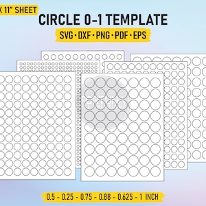 以下が含まれることがあります： 直径が0.5インチから1インチまでの複数のサイズの円が描かれた、印刷可能なテンプレートシートです。テンプレートには「Circle 0-1 Template」というラベルが付けられており、SVG、DXF、PNG、PDF、EPSのファイル形式が含まれています。