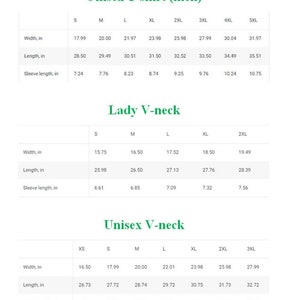 May include: A chart showing unisex t-shirt, lady v-neck and unisex v-neck sizes in inches. The chart shows width, length and sleeve length measurements for each size.