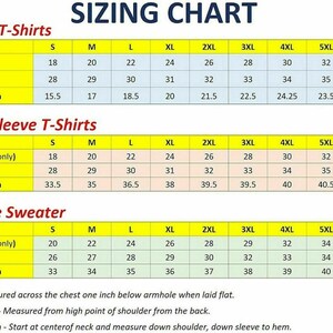 May include: Sizing chart for unisex t-shirts, long-sleeved t-shirts, and hoodie sweaters. The chart shows measurements in inches for body width, body length, sleeve length, and chest (front only) for sizes S through 6XL.