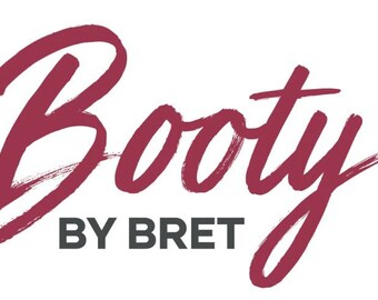 Booty By Bret all months BBB - grow your glutes