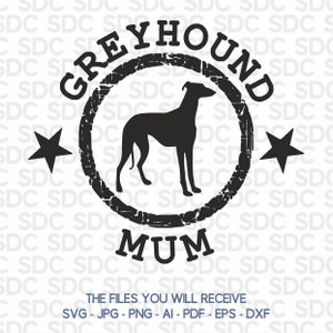 Greyhound Mum - File di taglio SVG per Cricut e Silhouette. Per Abbigliamento. Per le stampe. Per le carte