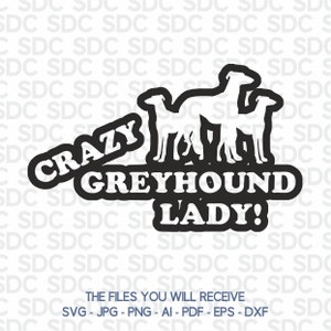Galgo Loco - Archivos SVG para Cricut y Silhouette. Para ropa, impresiones y tarjetas.
