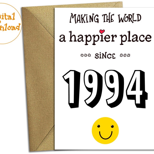 30th Birthday PRINTABLE Birthday Card, 1994 Year You Were Born, Digital Download, Last Minute Card, Funny 30 Years Old Print at Home Card