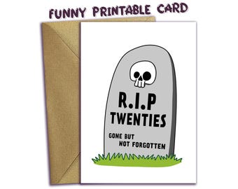 Funny Pun RIP Twenties, 30th Birthday, Thirty Bday, PRINTABLE Happy Birthday Card for Brother, Sister, Best Friend, Digital Download
