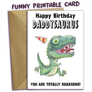 Happy Birthday Daddysaurus, PRINTABLE Dad Birthday Card, Dinosaur Bday Card for Father, Funny Dino T-Rex Card, Digital Download