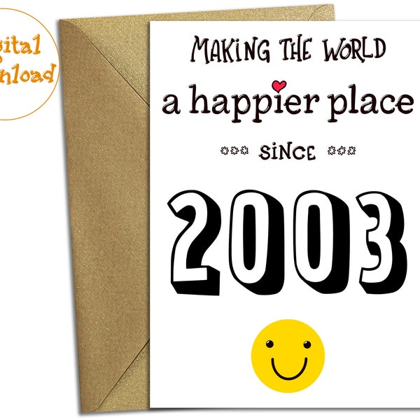 21 Birthday Funny PRINTABLE Birthday Card, 2003 Year You Were Born, Digital Download, Last Minute, Funny 21 Years Old Print at Home Card