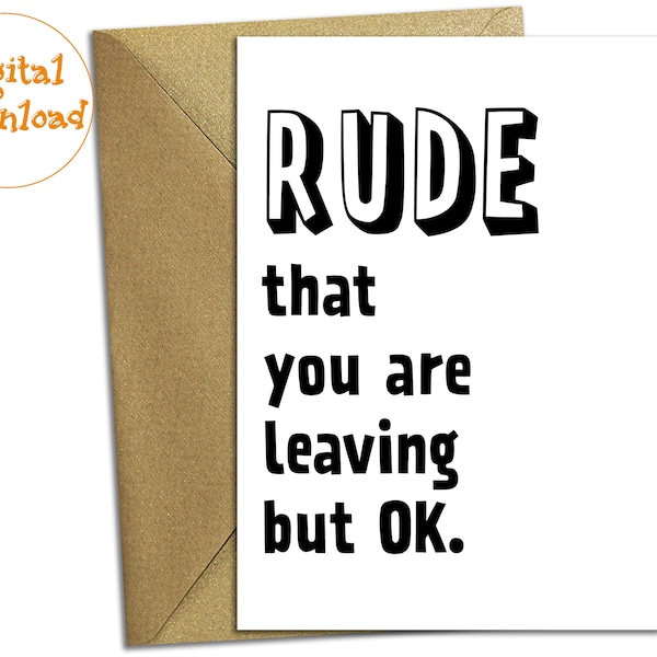 Congrats on Your New Job Card. PRINTABLE Happy New Role Card. Job Promotion Congratulation Card. Rude That You Are Leaving Digital Card